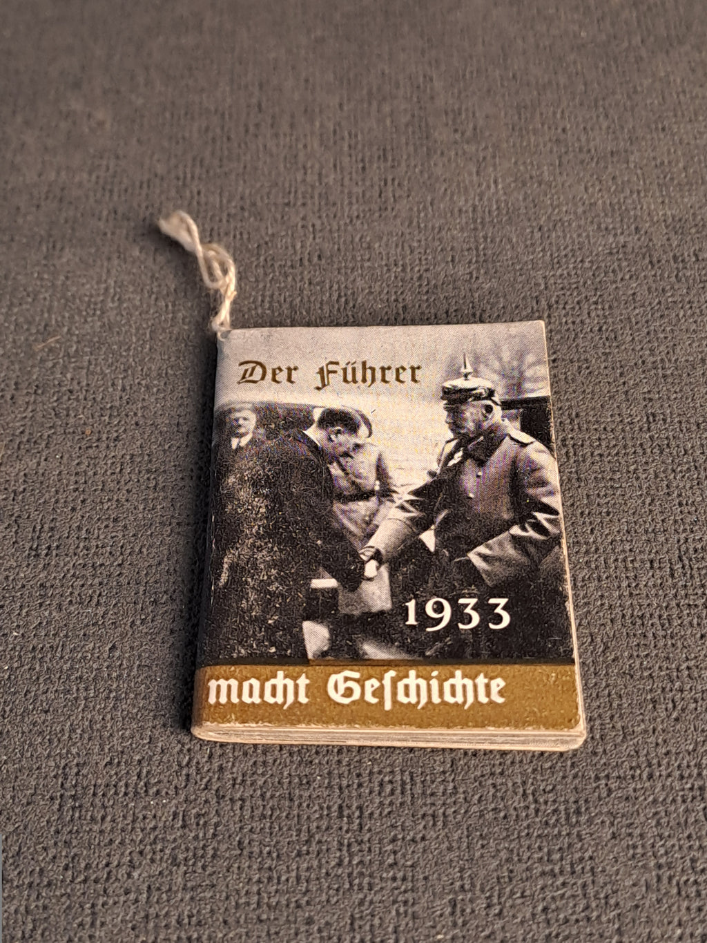 WHW Der Führer Mini Booklet Makes History 1933